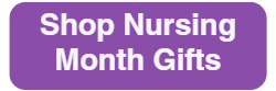 (Button) Shop Nursing Month Gifts